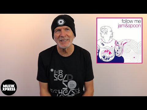 The story behind Jam & Spoon's "Follow Me" by Jam El Mar | Muzikxpress 202