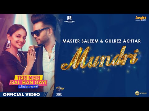 Mundri | Teri Meri Gal Ban Gayi | Akhil | Rubina | Master Saleem| Gulrez A| Priti Sapru| Jatinder S