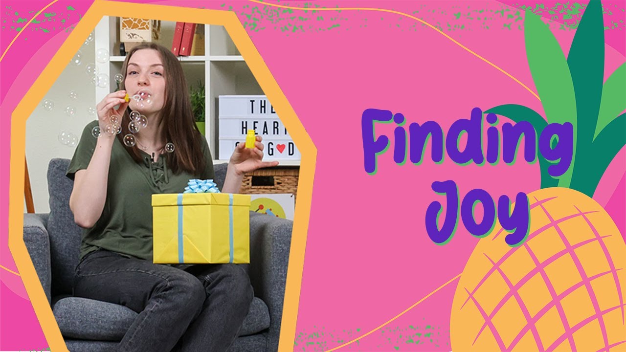 Finding Joy | Older Kids