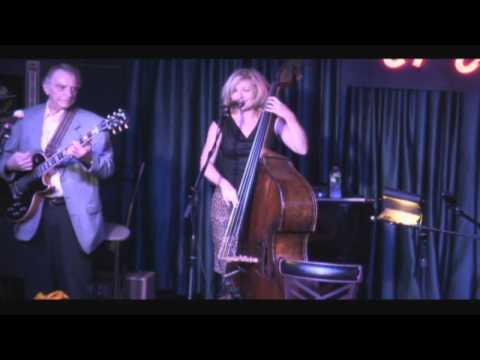 Nicki Parrott & Les Paul Trio - You'd Be So Nice To Come Home To - 7.16.12