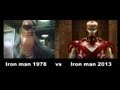 Iron man 1978 vs Iron man 2013 [ Transformation ]
