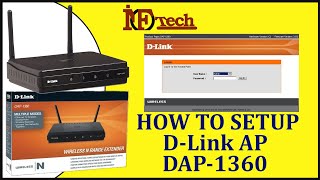 How to configure D-Link DAP-1360, Step by Step Complete Configuration