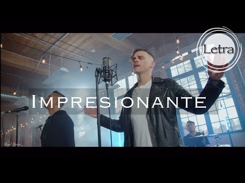 Impresionante - Miel San Marcos feat Elevation Worship |Letra |Lyrics