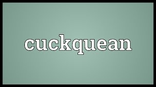 Cuckquean Meaning