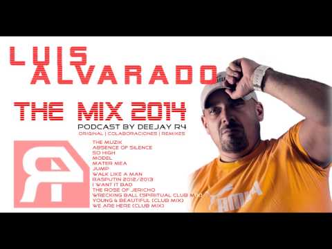 Luis Alvarado The Mix 2014 (Podcast by Deejay Richard Cast)