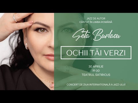 Geta Burlacu - Ochii tăi verzi (CONCERT PREMIERA 30.04.25)