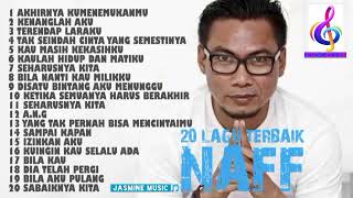 Download lagu NAFF FULL ALBUM (TANPA IKLAN) mp3 Download lagu NAFF FULL ALBUM (TANPA IKLAN) mp3