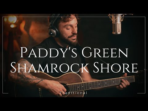 Paddy's Green Shamrock Shore - Irish Folk