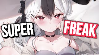 Nightcore - Superfreak (EMM)- Lyrics/Sped Up