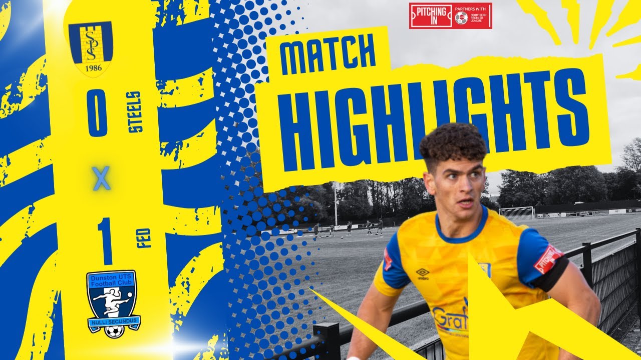 Dunston vs Stocksbridge Match Recap Season 2025/2026