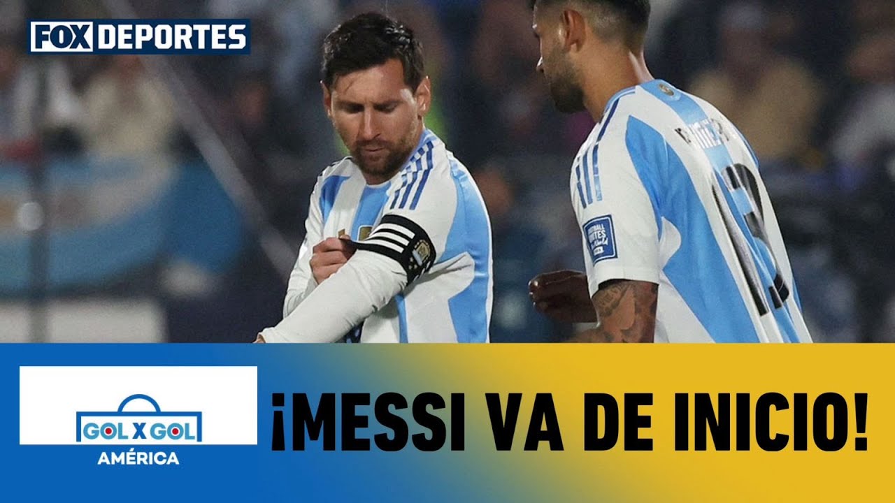 💥 ARGENTINA VS COLOMBIA | Lionel Messi saldría como titular | GolXGol