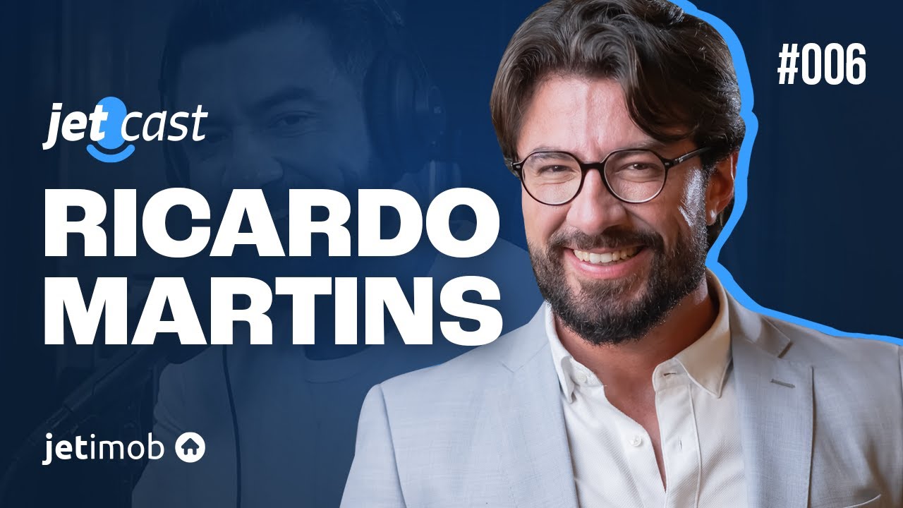 RICARDO MARTINS ABRE SEU CORAÇÃO - JetCast: o seu podcast do mercado imobiliário