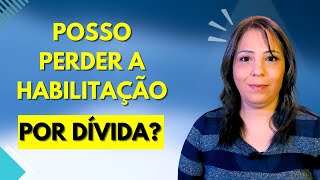 Suspensão da CNH por Dívida: O Que Você Precisa Saber