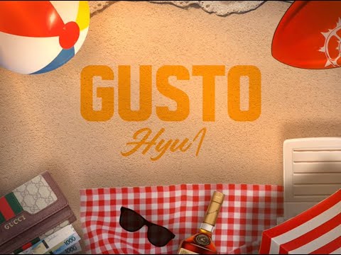 GUSTO - HYU1 (Official Lyric Video)
