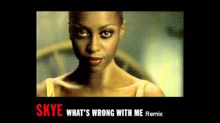 Skye - What&#39;s Wrong With Me (Phonique Remix)