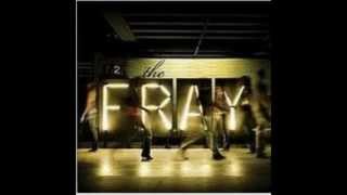 The Fray   I Can Barely Say