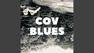 COV Blues