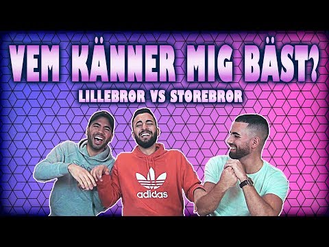 Vem känner mig bäst CHALLENGE - Lillebror VS Storebror