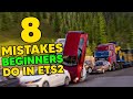 8 Mistakes Beginners DO in ETS2