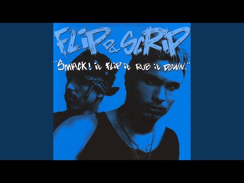 Smack It, Flip It, Rub It Down (Hip Cock edit)