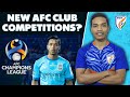 New AFC Club competition, No AFC Champions League for Indian clubs