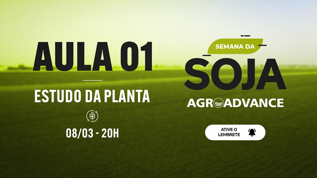 Semana da Soja - Dia 1 - Planta da Soja - Prof. Dr. Gil Miguel Câmara