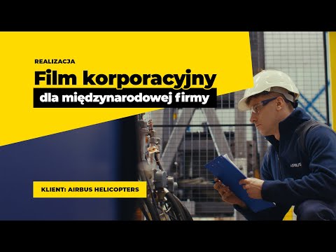 Film korporacyjny dla Airbus Helicopters Polska | Pantoda Studio, Filmy Reklamowe Wrocław