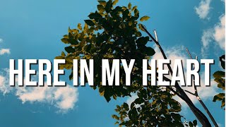 Plus One - Here In My Heart (Lyrics)