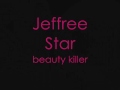Jeffree Star - beauty killer (lyrics) 