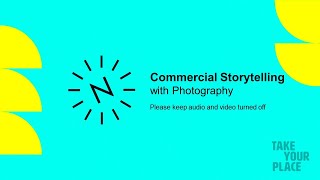 Summer School Series 2021 - Commercial Storytelling with Photography