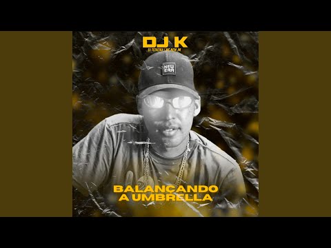 Balançando a Umbrella