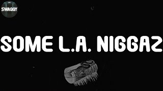 Dr. Dre, &quot;Some L.A. Niggaz&quot; (Lyric Video)
