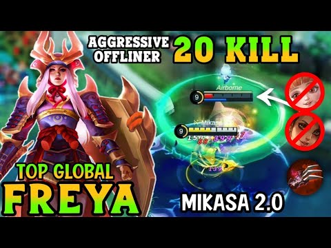 Freya 20 Kills Build - Freya Top Global - Freya Super Aggressive Offlaner - Mobile Legends