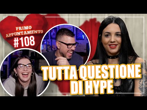 E' TUTTA QUESTIONE DI HYPE 😎 | Primo Appuntamento *Reaction* Episodio 108