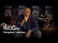 Phil Collins - 'Going Back' (Interview) 