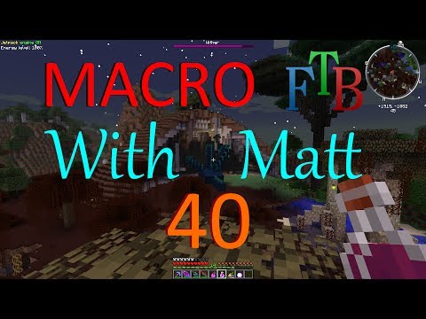 MACRO MineCraft FTB S2 Episode 40: How to Place Water in the Nether and Playing With Nukes