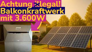 Balkonkraftwerk mit 8 Solarmodulen (3,6kW): Anker SOLIX Solarbank 3 Pro machts möglich