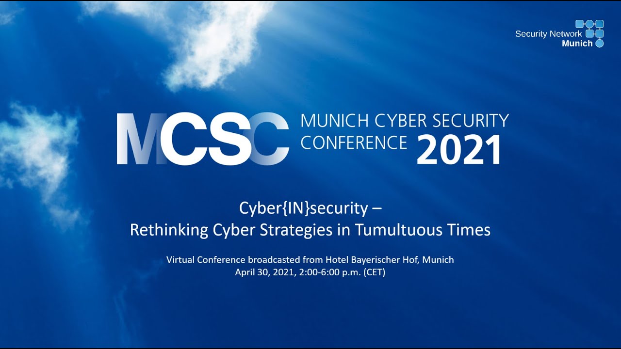 Munich Cyber Security Conference (MCSC) 2021 - Day 2