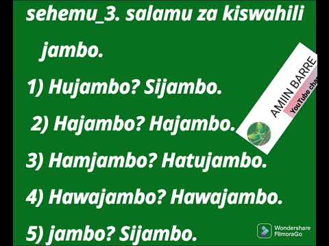 part-3 (Sehemu_3) Salamu za Kiswahili. (Kiswahili Greetings).#subscribe #like #share #comment .