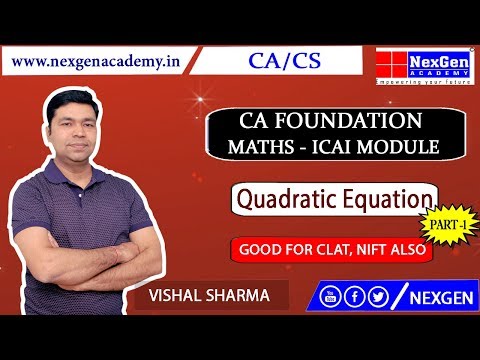 Quadratic Equations - Basic Concept II CA Foundation