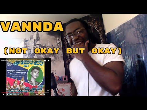 NAIA Reacts to VANNDA - អីតែមិនអី (NOT OKAY BUT OKAY) [OFFICIAL AUDIO] #vannda