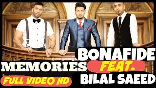 BONAFIDE (Maz & Ziggy) Feat. Bilal Saeed - MEMORIES -**OFFICIAL VIDEO**