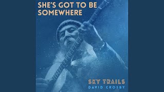 She&#39;s Got To Be Somewhere