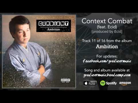 Gradient - Context Combat (feat. Ecid) (with lyrics)