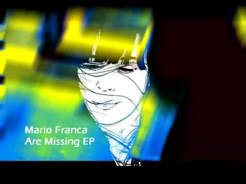 Mario Franca - Are Missing / How are you Susy (Original Mix)