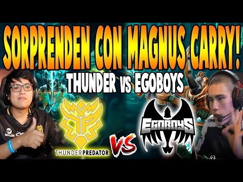 THUNDER vs EGOBOYS [BO2] - Sorprenden Con Magnus Carry - Movistar LPG Season 6 DOTA 2