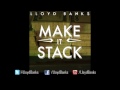 Lloyd Banks - Make It Stack 