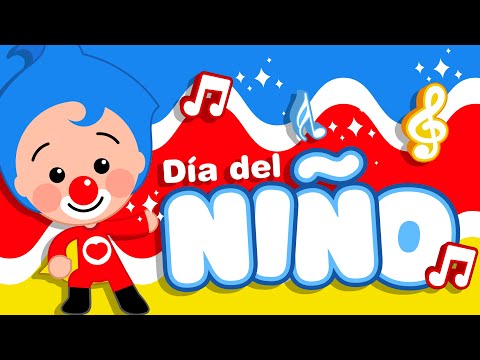 Canción del Dia del Niño 👶💖 Y Más Canciones Infantiles | Plim Plim
