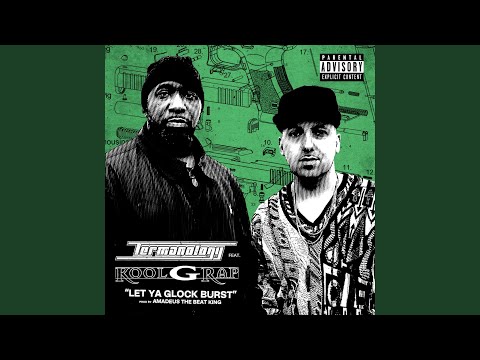 Let Ya Glock Burst (feat. Kool G Rap)