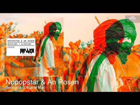 Nopopstar & An Rosen - Bedouins (Original Mix) La Mishka